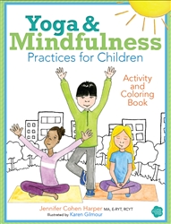 Yoga And Mindfulness Practices For Children Activity And Coloring Book